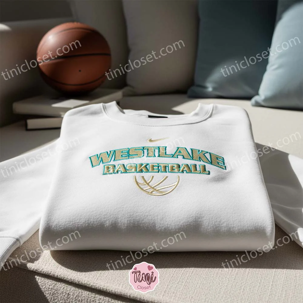 Westlake Basketball Embroidered Shirt, NBA Sports Embroidered Hoodie, Best Gift Idea